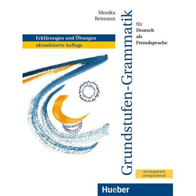Grundstufen-Grammatik für Deutsch als Fremdsprache, Taschenbuch von Monika Reimann, Hueber, 978-3-19-181575-2