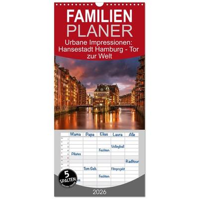 Familienplaner 2026 - Urbane Impressionen: Hansestadt Hamburg - Tor zur Welt mit 5 Spalten (Wandkalender, 21 x 45 cm) CALVENDO