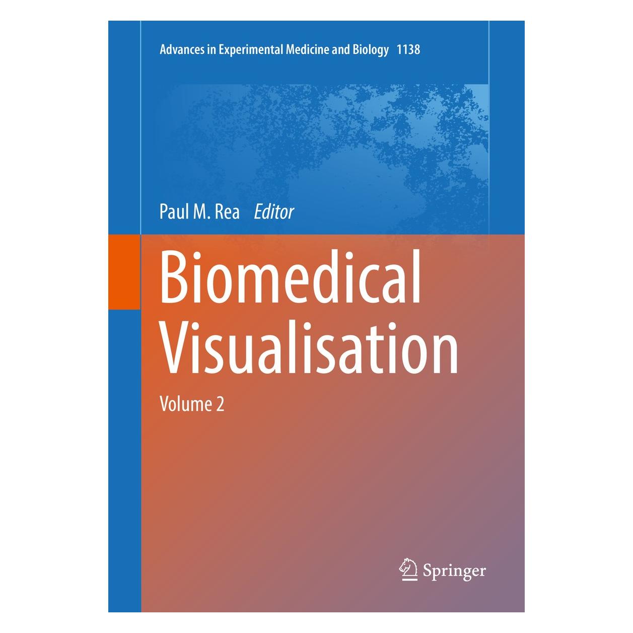Springer Biomedical Visualisation (Englisch, Hardcover, Paul M. Rea) (9783030142261)