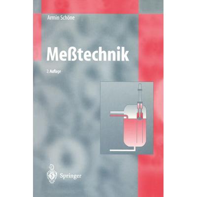Meßtechnik, Taschenbuch von Armin Schöne, Springer Berlin, 978-3-540-60095-4