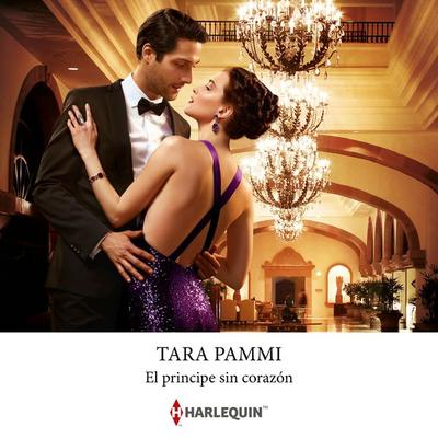 El príncipe sin corazón - Tara Pammi, Audio, 9788410621589