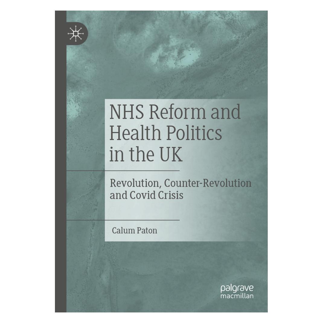 Springer NHS Reform and Health Politics in the UK (Englisch, Softcover, Calum Paton) (56948045)