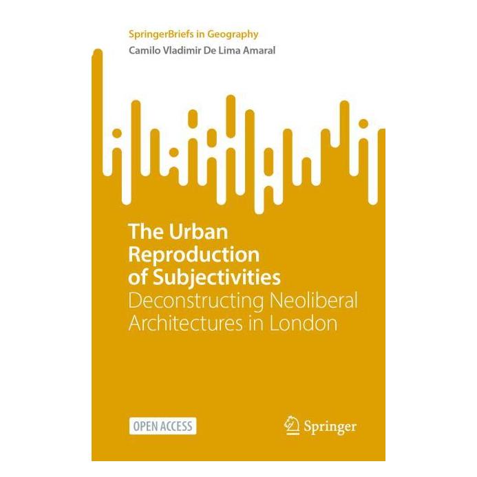 Springer The Urban Reproduction of Subjectivities (Englisch, Softcover, Camilo Vladimir De Lima Amaral) (61885633)