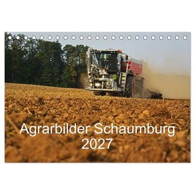 Agrarbilder Schaumburg 2027 (Tischkalender 2027 DIN A5 quer), CALVENDO Monatskalender
