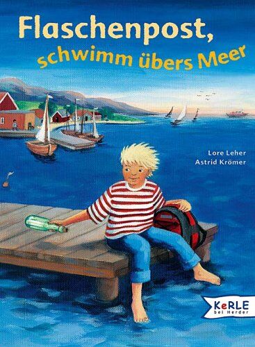 Lore Leher - Flaschenpost, schwimm übers Meer - Preis vom 30.09.2026 09:01:18 h