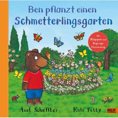 Ben pflanzt einen Schmetterlingsgarten, Gebundene Ausgabe von Axel Scheffler, Beltz Verlagsgruppe GmbH & Co. KG, 978-3-407-75888-0