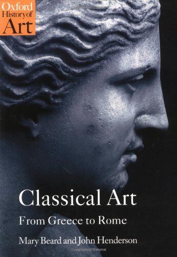 Mary Beard - Classical Art: From Greece to Rome (Oxford History of Art) - Preis vom 11.10.2026 03:10:56 h