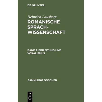 Einleitung und Vokalismus, Gebundene Ausgabe von Heinrich Lausberg, De Gruyter Oldenbourg, 978-3-11-129501-5
