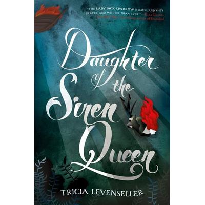 Daughter of the Siren Queen, Taschenbuch von Tricia Levenseller, Macmillan US
