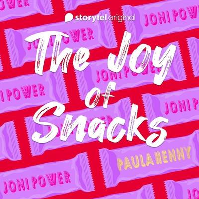 The Joy of Snacks - Paula Henny, Audio, 9789180241021