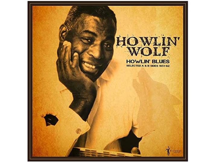 Howlin' Blues Selected a & B Sides 1951-62