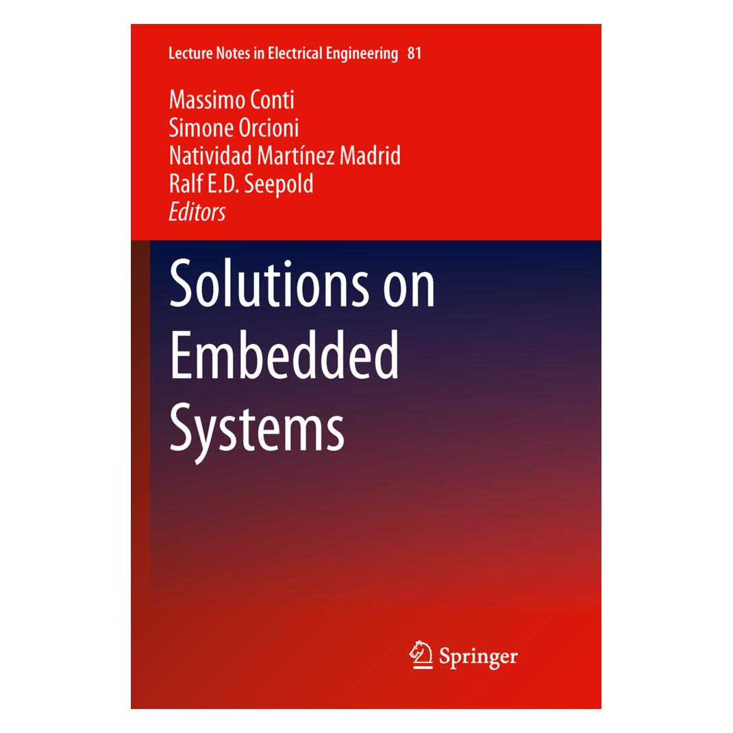 Springer Solutions on Embedded Systems (Englisch, Softcover, Massimo Conti, Natividad Martínez Madrid, Ralf E.D. Seepold, Simone Orcioni) (7829762)