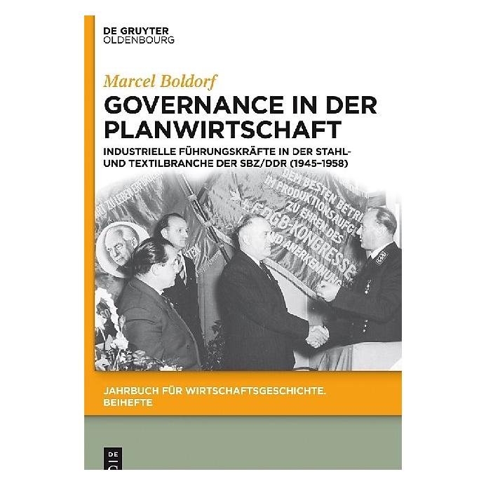 De Gruyter Governance in der Planwirtschaft (Deutsch, Softcover, Marcel Boldorf) (9442487)