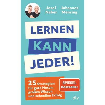 Lernen kann jeder!, Taschenbuch von Josef Naber,Johannes Mensing, dtv, 978-3-423-35272-7