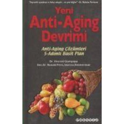 Yeni Anti Aging Devrim, Taschenbuch von Marcia Zimmerman,Ronald Pero,Vincent Giampapa, Prestij Yayinlari, 978-975-6435-24-3