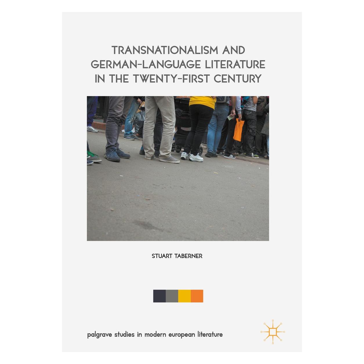 Springer Transnationalism and German-Language Literature in the Twenty-First Century (Englisch, Hardcover, Stuart Taberner) (9783319504834)