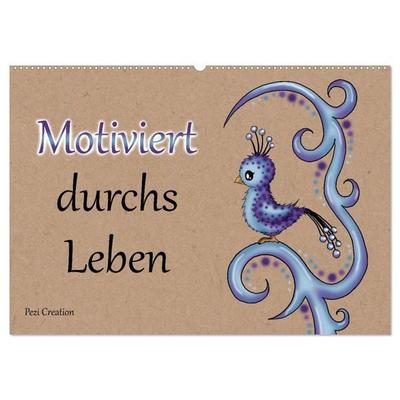 Motiviert durchs Leben (Wandkalender 2027 DIN A2 quer), CALVENDO Monatskalender