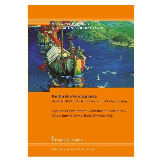 Frank & Timme Kulturelle Grenzgänge (Deutsch, Softcover, Agnieszka Brockmann, Jekatherina Lebedewa, Maria Smyshliaeva, Rafal y tyniec) (55438636)