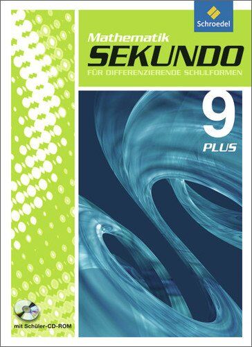 Martina Lenze - Sekundo: Mathematik für differenzierende Schulformen - Ausgabe 2009: Schülerband 9 Plus mit CD-ROM (Sekundo plus - Mathematik für differenzierende Schulformen, Band 99) - Preis vom 10.10.2026 11:48:34 h