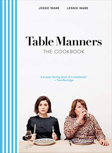 Jessie Ware - Table Manners: The Cookbook - Preis vom 09.10.2026 07:28:09 h