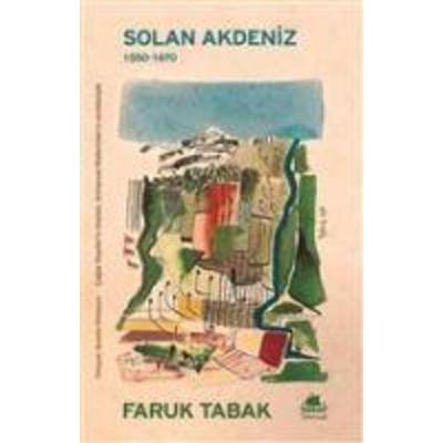 Solan Akdeniz 1550-1870, Taschenbuch von Faruk Tabak, Telemak Yayinlari