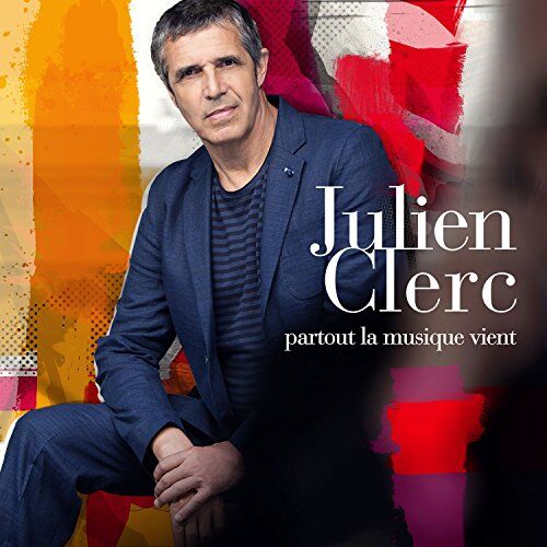 Julien Clerc - Partout la Musique Vient - Preis vom 11.10.2026 15:43:13 h