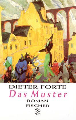 Dieter Forte - Das Muster: Roman - Preis vom 14.10.2026 23:07:16 h