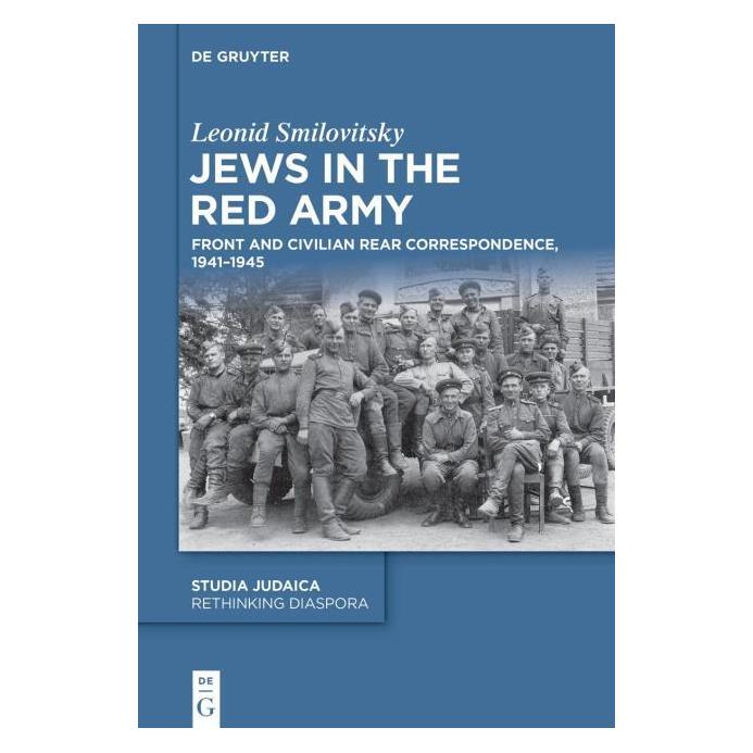 De Gruyter Jews in the Red Army (Englisch, Hardcover, Leonid Smilovitsky) (66463818)