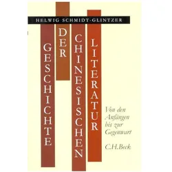 Geschichte der chinesischen Literatur, Sachbücher von Helwig Schmidt-Glintzer