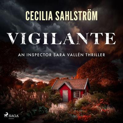 Vigilante: A gritty Swedish police procedural - Cecilia Sahlström, Audio, 9788727347127