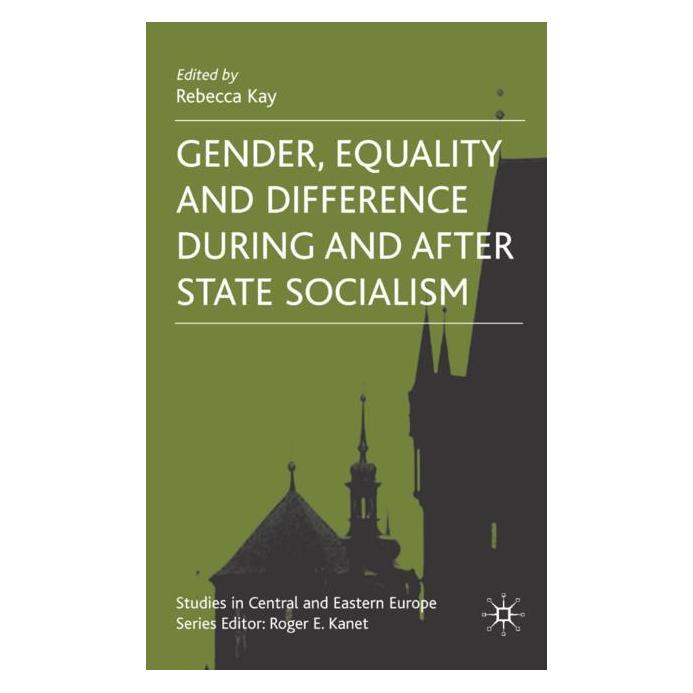 Palgrave Macmillan Uk Gender, Equality and Difference During (Englisch, Hardcover, R. Kay) (63043723)