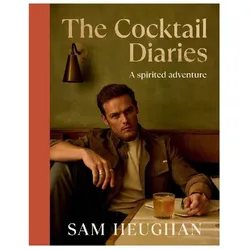 The Cocktail Diaries, Ratgeber von Sam Heughan