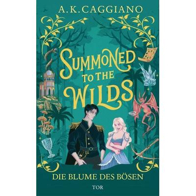 Summoned to the Wilds, Taschenbuch von A. K. Caggiano, Fischer Tor, 978-3-596-71375-2