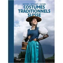 Costumes traditionnels suisses, Fachbücher von Schweizerische Trachtenvereinigung