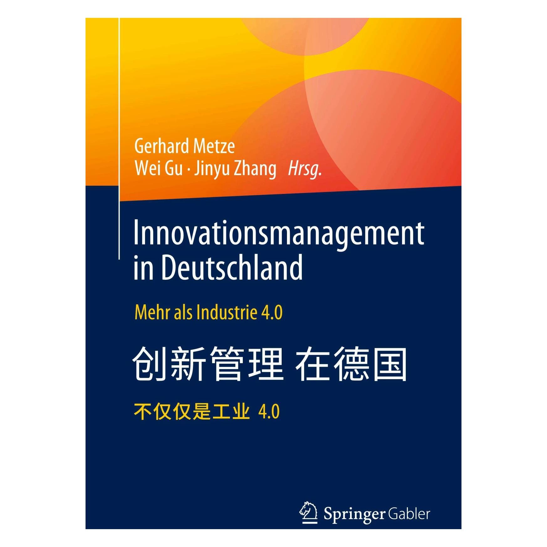 Springer Innovationsmanagement in Deutschland (Deutsch, Softcover, Gerhard Metze, Jinyu Zhang, Wei Gu) (40146723)