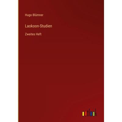 Laokoon-Studien, Gebundene Ausgabe von Hugo Blümner, Outlook, 978-3-368-54869-8