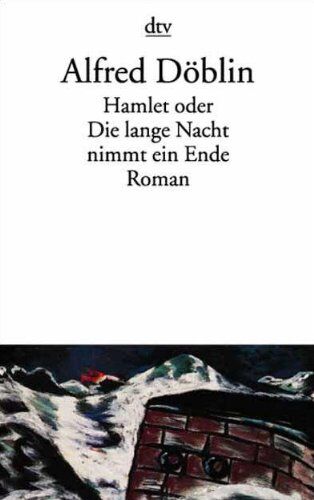 Alfred Döblin - Hamlet oder Die lange Nacht nimmt ein Ende: Roman - Preis vom 12.10.2026 11:37:12 h