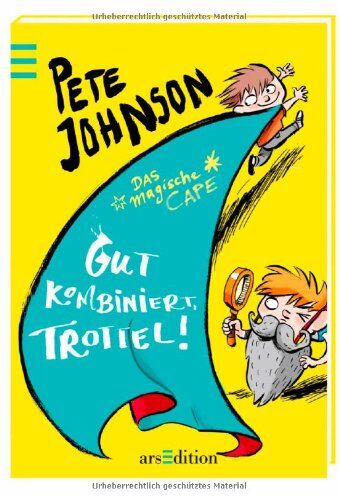 Pete Johnson - Das magische Cape - Gut kombiniert, Trottel! - Preis vom 13.10.2026 11:25:28 h