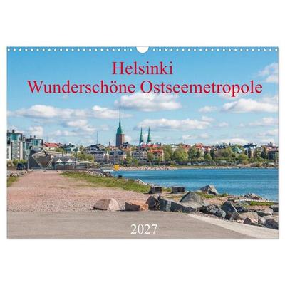 Helsinki - Wunderschöne Ostseemetropole (Wandkalender 2027 DIN A3 quer), CALVENDO Monatskalender