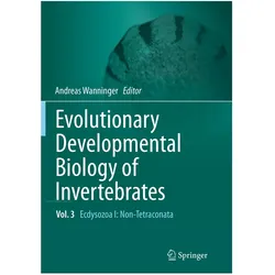 Evolutionary Developmental Biology of Invertebrates 3, Fachbücher von Andreas Wanninger