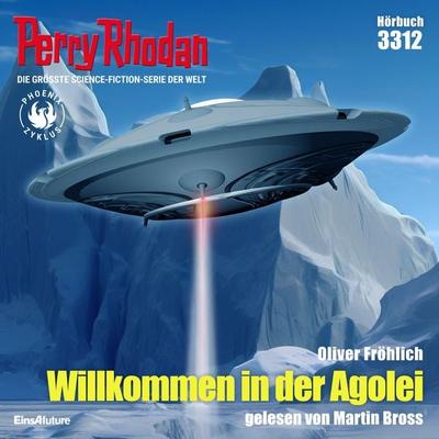 Perry Rhodan 3312: Willkommen in der Agolei - Oliver Fröhlich, Audio, 4069828191174