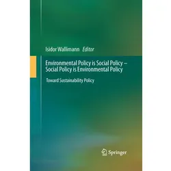 Environmental Policy is Social Policy - Social Policy is Environmental Policy, Fachbücher