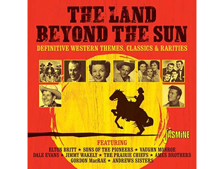 The Land Beyond the Sun. Definitive Western Themes