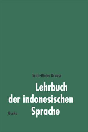 Erich-Dieter Krause - Lehrbuch der indonesischen Sprache - Preis vom 16.10.2026 11:41:07 h