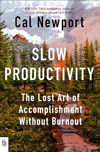 Cal Newport - Slow Productivity: The Lost Art of Accomplishment Without Burnout - Preis vom 09.10.2026 07:28:09 h