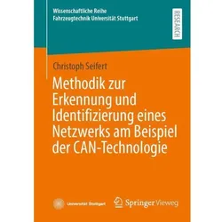 Methodik zur Erkennung und Identifizierung eines Netzwerks am Beispiel der CAN-Techn, Fachbücher von Christoph Seifert