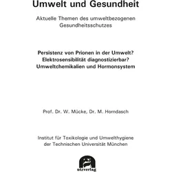 Umwelt und Gesundheit. Aktuelle Themen des umweltbezogenen Gesundheitsschutzes:, Fachbücher von Wolfgang Mücke, Michaela Horndasch