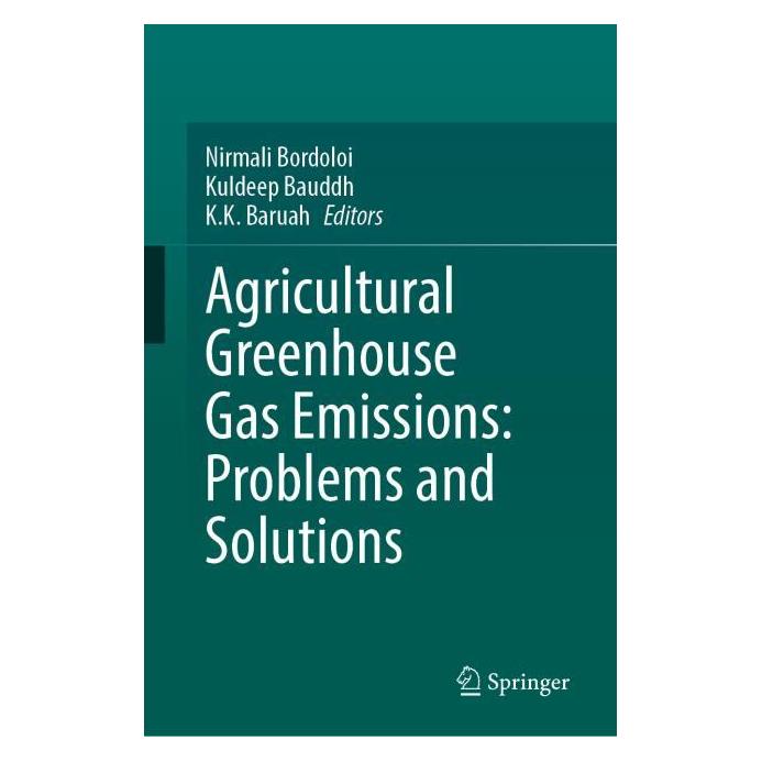 Springer Agricultural Greenhouse Gas Emissions: Problems and Solutions (Englisch, Hardcover, K Baruah, K.K. Baruah, Kuldeep Bauddh, Nirmali Bordoloi) (61519621)