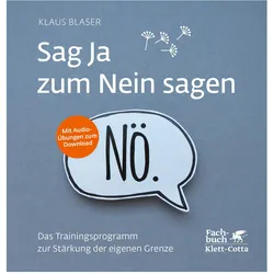 Sag Ja zum Nein sagen, Fachbücher von Klaus Blaser