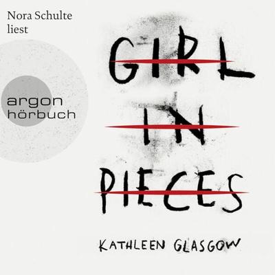 Girl in Pieces - Kathleen Glasgow, Audio, 9783732407842